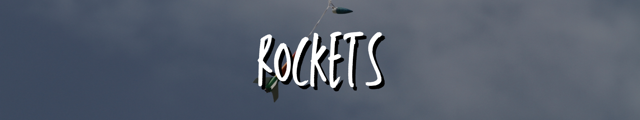 Rockets