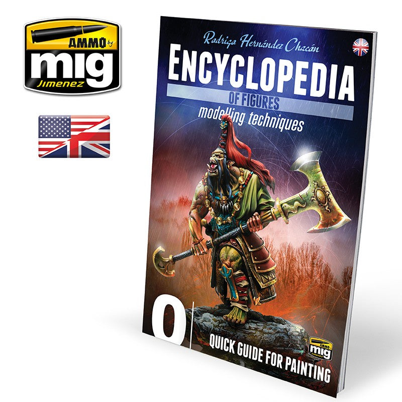 Ammo Mig Encyclopedia of Figures Modelling Techniques - Vol. 0: Quick Guide for Painting (English)