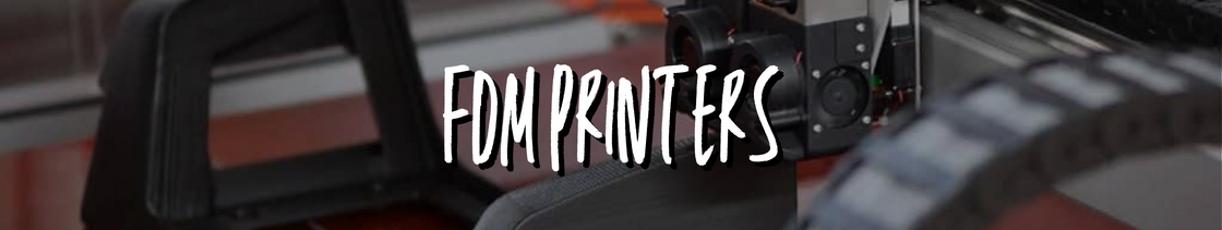 FDM Printers