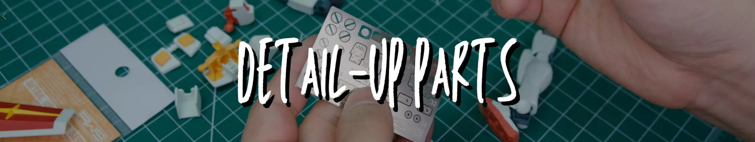 Detail-Up Parts