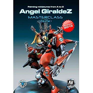 Painting Miniatures from A to Z Masterclass Vol. 2 by Angel Giraldez