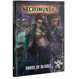 Necromunda: House of Blades (Hardback)